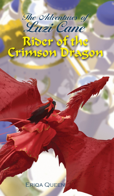 RIDER OF THE CRIMSON DRAGON