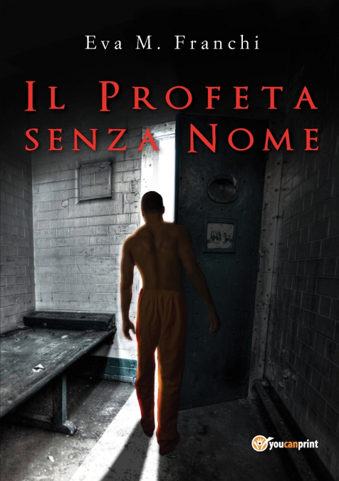 IL PROFETA SENZA NOME