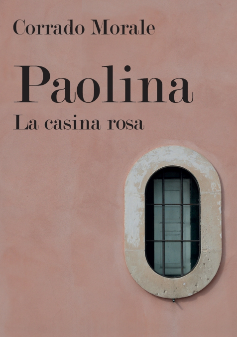 PAOLINA - LA CASINA ROSA