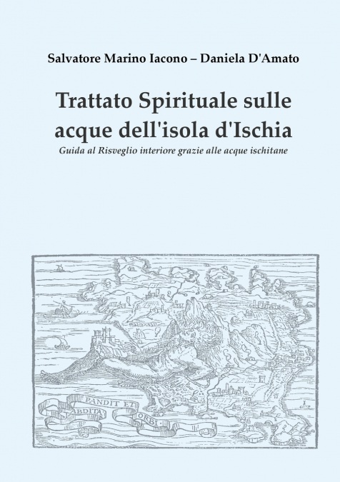 TRATTATO SPIRITUALE SULLE ACQUE DELL?ISOLA D?ISCHIA
