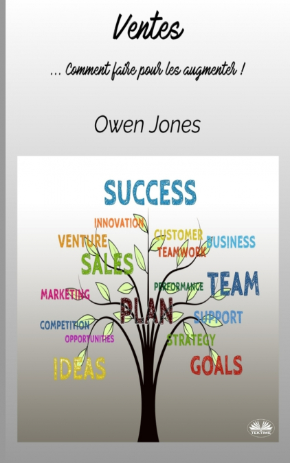 VENTES - ...COMMENT FAIRE POUR LES AUGMENTER !