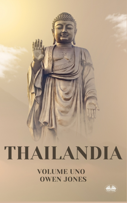 THAILANDIA - ALLA SCOPERTA DEI SEGRETI DELLA TERRA DEI SORRI