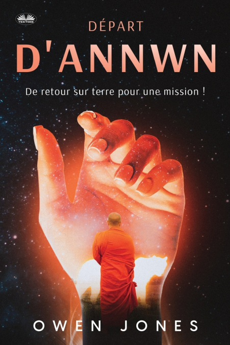 DEPART D?ANNWN - DE RETOUR SUR TERRE POUR UNE MISSION !