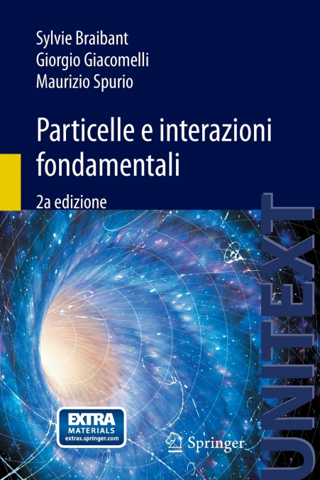 PARTICELLE E INTERAZIONI FONDAMENTALI