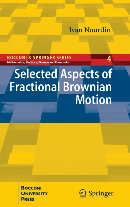 SELECTED ASPECTS OF FRACTIONAL BROWNIAN MOTION