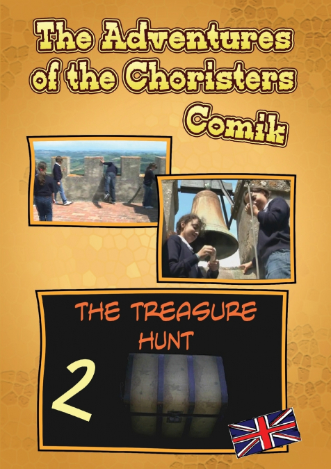 THE ADVENTURES OF THE CHORISTERS - THE TRESURE HUNT - COMIK