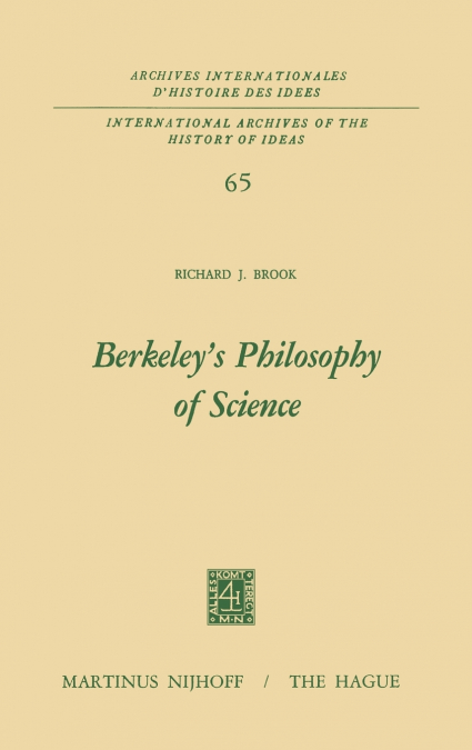 BERKELEY?S PHILOSOPHY OF SCIENCE