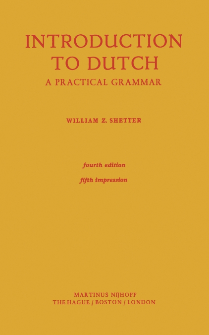 INTRODUCTION TO DUTCH