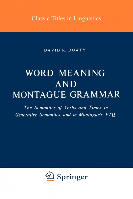 WORD MEANING AND MONTAGUE GRAMMAR