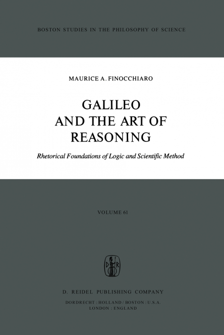 GALILEO AND THE ART OF REASONING