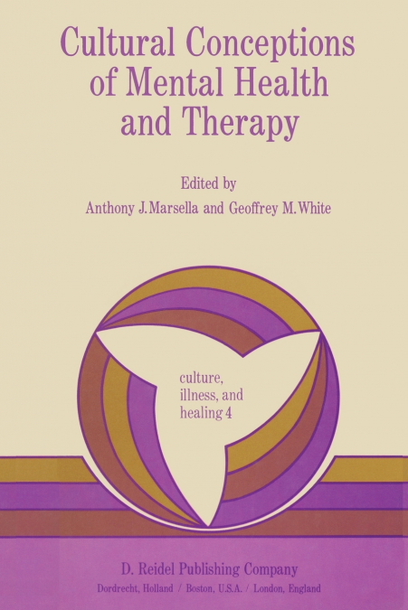 CULTURAL CONCEPTIONS OF MENTAL HEALTH AND THERAPY