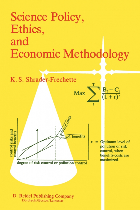 SCIENCE POLICY, ETHICS, AND ECONOMIC METHODOLOGY OF SOCIAL S
