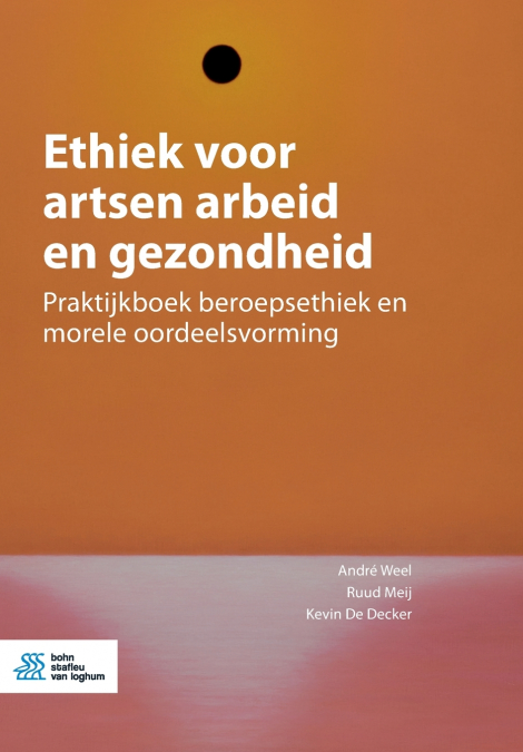 ETHIEK VOOR ARTSEN ARBEID EN GEZONDHEID