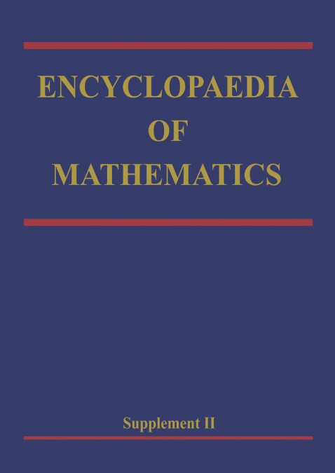 ENCYCLOPAEDIA OF MATHEMATICS