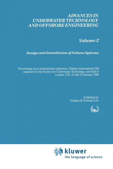 DESIGN AND INSTALLATION OF SUBSEA SYSTEMS