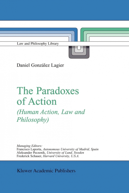 THE PARADOXES OF ACTION