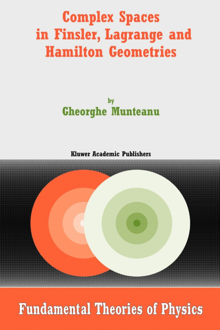 COMPLEX SPACES IN FINSLER, LAGRANGE AND HAMILTON GEOMETRIES
