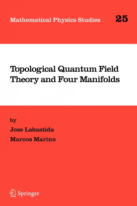 TOPOLOGICAL QUANTUM FIELD THEORY AND FOUR MANIFOLDS