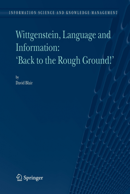 WITTGENSTEIN, LANGUAGE AND INFORMATION
