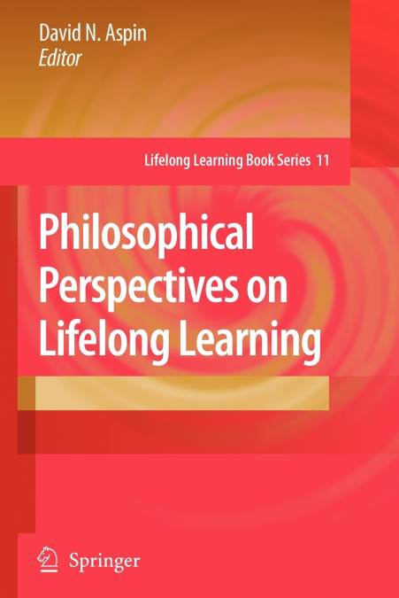 PHILOSOPHICAL PERSPECTIVES ON LIFELONG LEARNING