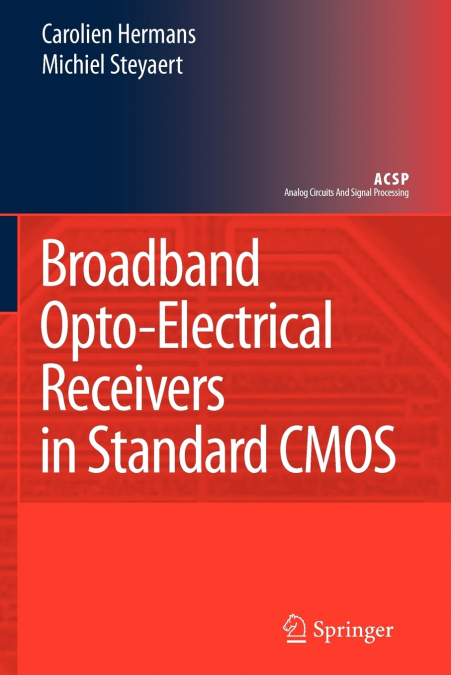 BROADBAND OPTO-ELECTRICAL RECEIVERS IN STANDARD CMOS