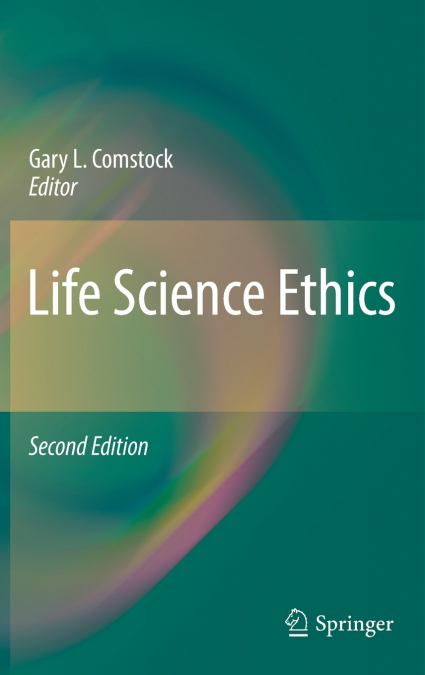 LIFE SCIENCE ETHICS