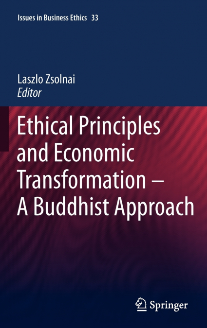 ETHICAL PRINCIPLES AND ECONOMIC TRANSFORMATION - A BUDDHIST