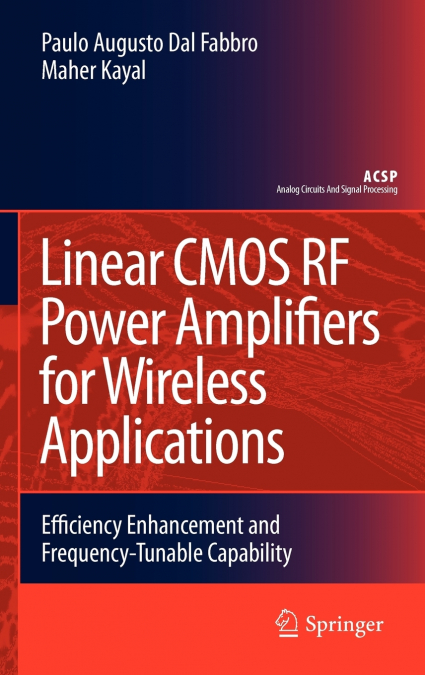 LINEAR CMOS RF POWER AMPLIFIERS FOR WIRELESS APPLICATIONS
