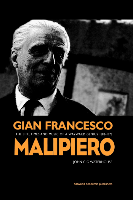 GIAN FRANCESCO MALIPIERO (1882-1973)