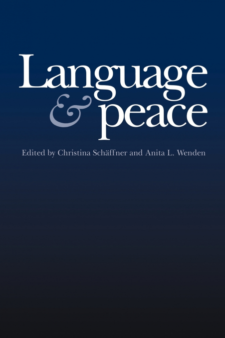 LANGUAGE & PEACE