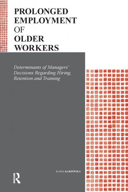 PROLONGED EMPLOYMENT OF OLDER WORKERS