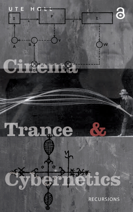 CINEMA, TRANCE AND CYBERNETICS