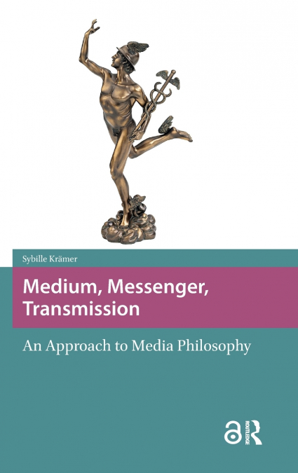 MEDIUM, MESSENGER, TRANSMISSION
