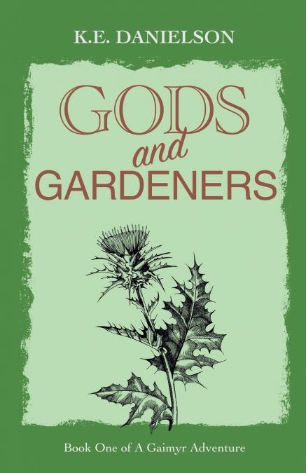 GODS AND GARDENERS