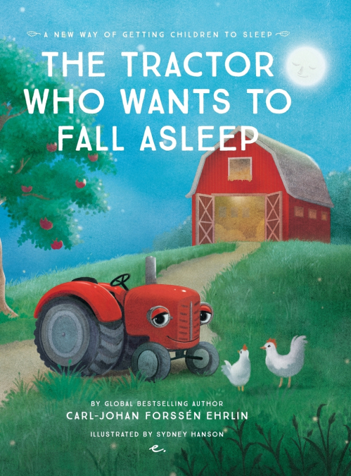 THE TRACTOR WHO WANTS TO FALL ASLEEP