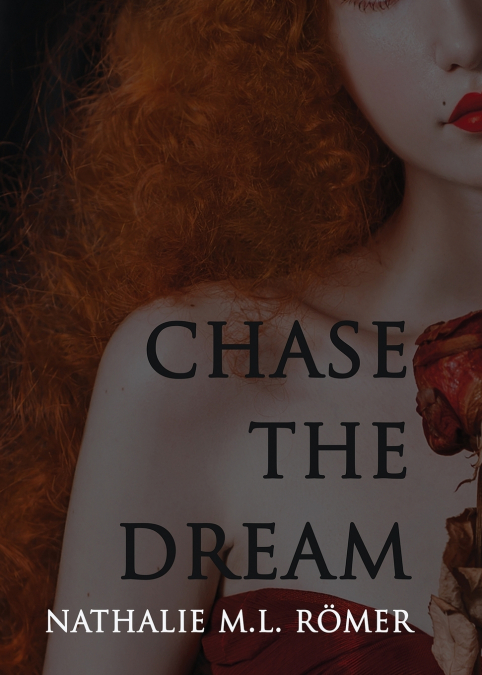 CHASE THE DREAM