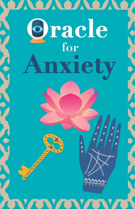 ORACLE FOR ANXIETY