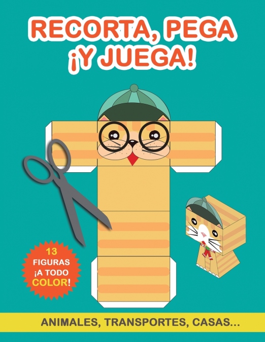 RECORTA, PEGA �Y JUEGA!
