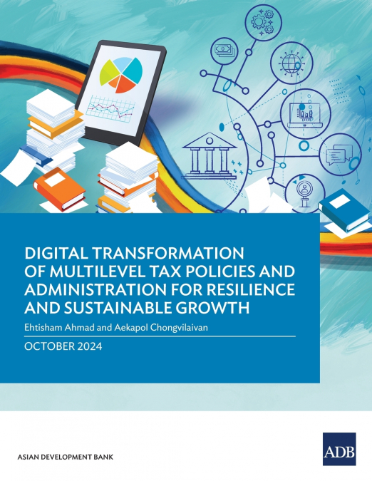 DIGITAL TRANSFORMATION OF MULTILEVEL TAX POLICIES AND ADMINI
