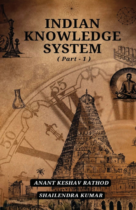 INDIAN KNOWLEDGE SYSTEM