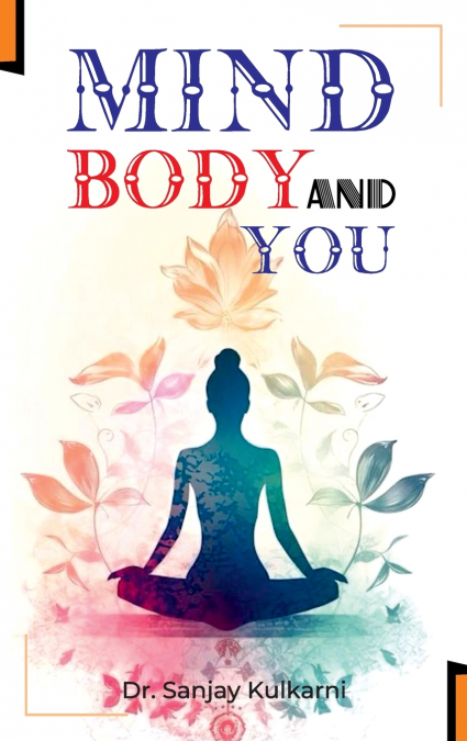 MIND BODY AND YOU