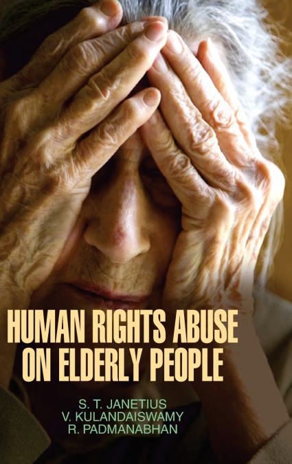HUMAN RIGHTS AND ABUSE ON ELDERLY PEOPLE
