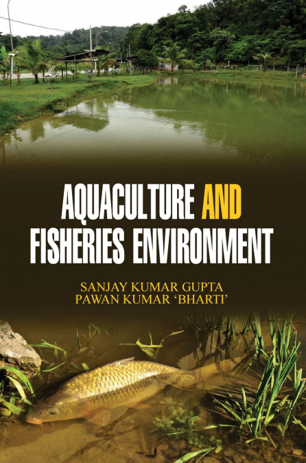 AQUACULTURE AND FISHERIES ENVIRONMENT