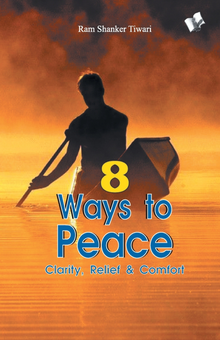 8 WAYS TO PEACE