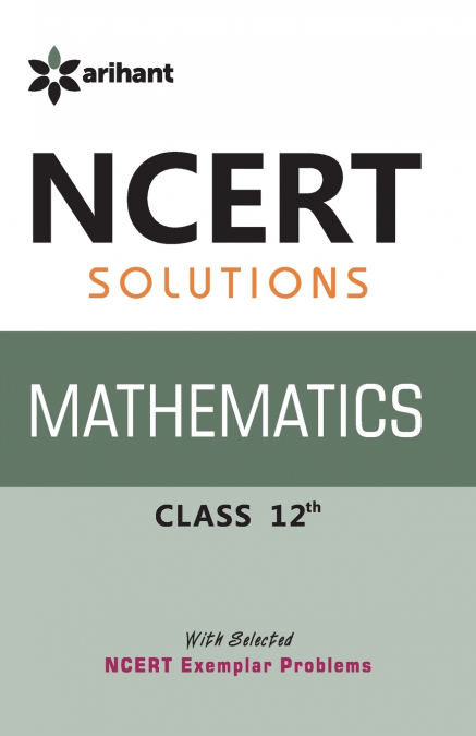 CBSE NCERT SOLUTION MATHEMATICS CLASS 12TH 2018-19