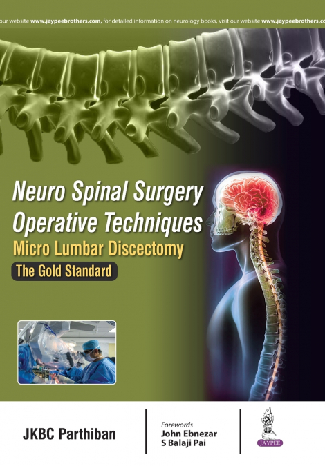 NEURO SPINAL SURGERY OPERATIVE TECHNIQUES MICRO LUMBAR DISCE
