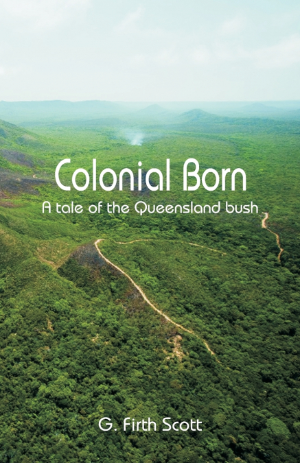 COLONIAL BORN