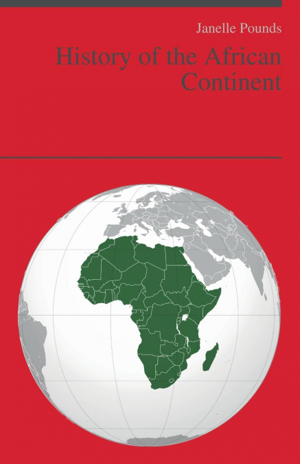HISTORY OF THE AFRICAN CONTINENT