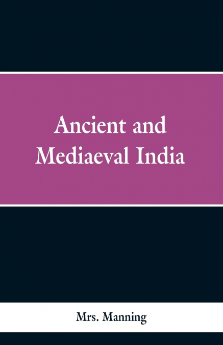 ANCIENT AND MEDIEVAL INDIA