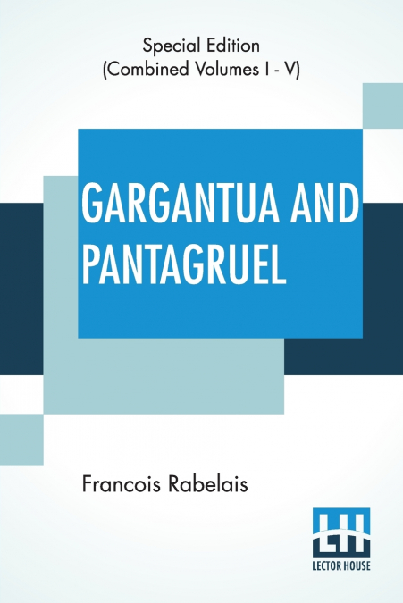 GARGANTUA AND PANTAGRUEL